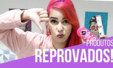 produtos que usei e não gostei