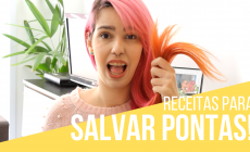 receitas caseiras para salvar suas pontas